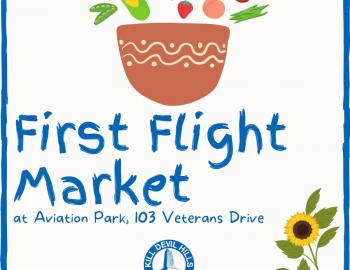 First Flight Farmers Market Advertisement in Outer Banks, NC at Aviation Park