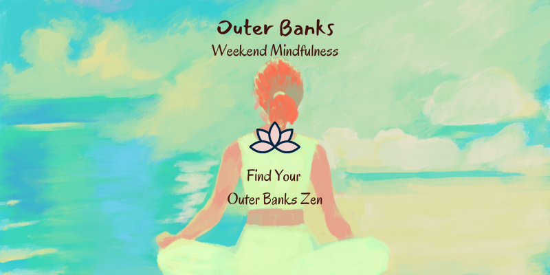 Outer Banks Weekend Mindfulness - Painting of woman meditating on the beach.