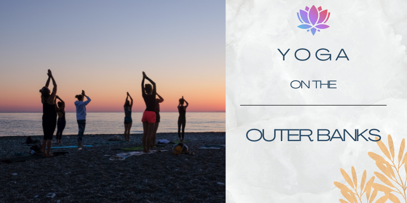 The Best Outer Banks Yoga Spots 2023