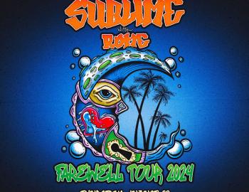 SUBLIME WITH ROME ~ FAREWELL TOUR