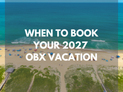Beach background and text "When to Book Your 2027 OBX Vacation"