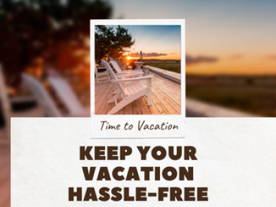 Keep Your Vacation Hassle-Free