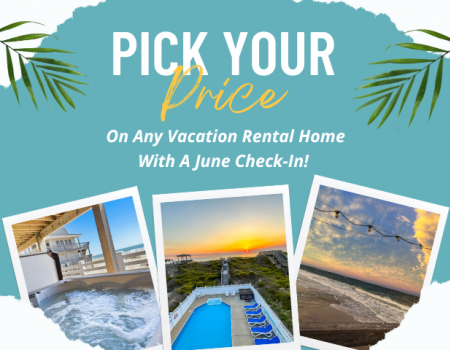 Pick Your Price on a June Vacation Home