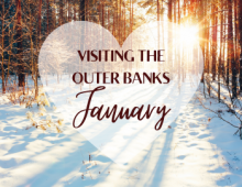 Visiting the Outer Banks in January