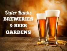 Outer Banks Breweries and Beer Gardens