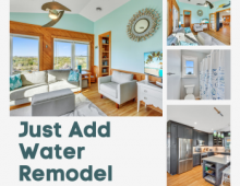 7077 - Just Add Water Remodel Reveal