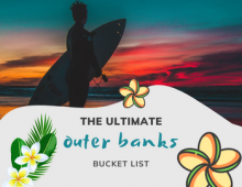 Outer Banks Bucket List Outer Banks Bucket List