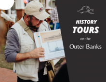 History Tours on the Outer Banks History Tours on the Outer Banks