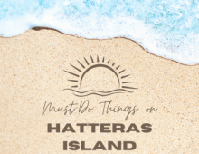 Top 10 Must-Do Things on Hatteras Island