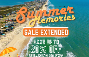  Save 20% on select OBX vacation homes with check-ins all the way through August 2.