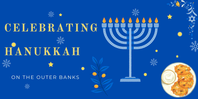 Celebrating Hanukkah on the Outer Banks - Graphic of a menorah, latkes, and olive branch