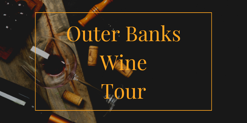 Outer Banks Wine Tour