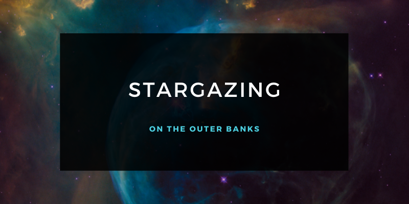 Stargazing on the Outer Banks Banner