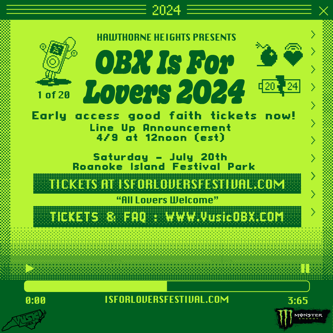 VusicOBX & Hawthorne Heights presents OBX IS FOR LOVERS 2024